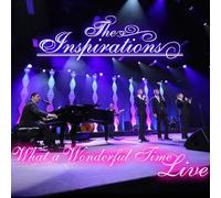 Inspirations, the - What a Wonderful Time (Live)