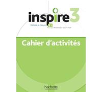 Inspire 3 - Cahier d'activités (B1)