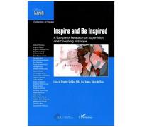 Inspire And Be Inspired - A Sample Of Research On Supervision And Coaching In Europe
