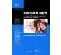 Inspire And Be Inspired - A Sample Of Research On Supervision And Coaching In Europe