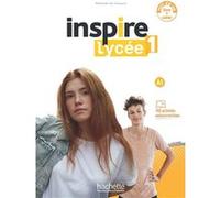 Inspire Lycée 1 - Pack Livre de l'élève + Cahier d'activités (A1) Fabienne Gallon (Auteur), Émilie Mathieu-Benoit (Auteur), Marie-José Lopes (Auteur), Jean-Thierry Le Bougnec (Auteur)