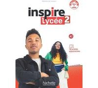 Inspire Lycée 2 - Pack Livre de l'élève + Cahier d'activités (A2) Fabienne Gallon (Auteur), Émilie Mathieu-Benoit (Auteur), Marie-José Lopes (Auteur), Jean-Thierry Le Bougnec (Auteur)