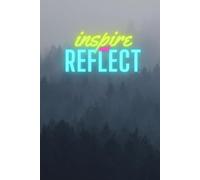 Inspire & Reflect: 6x9 Hardcover with 200 Lined Pages to Inspire, Reflect, and Create