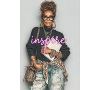 Inspire - The Power of Grown: A Lined Empowerment Journal for Women Who Know Their Worth