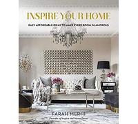 Inspire Your Home: Easy Affordable Ideas to Make Every Room Glamorous