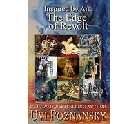 Inspired By Art: The Edge Of Revolt (The David Chronicles)