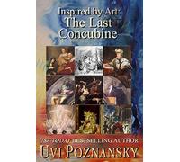 Inspired By Art: The Last Concubine (The David Chronicles)