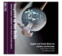 Jenkins/Farnaby/Phillips/Byrd/Nieuwkerk E.A. – Inspired by The Bells – Import – Globe