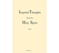 Inspired Thoughts from the Holy Spirit - Vol.3