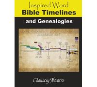 Inspired Word Bible Timelines & Genealogies