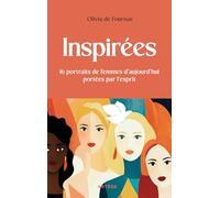 Inspirées: 16 portraits de femmes d'aujourd'hui portées par l'esprit