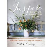 Inspirer : L'art de vivre avec la nature