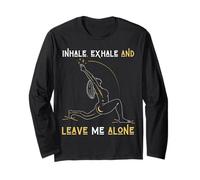 Inspirez Exhale & Leave Me Alone Mental Self Help Love Woman Manche Longue