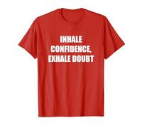 Inspirez la Confiance, expirez Le Doute T-Shirt, Homme, Rouge, M