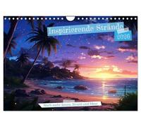 Inspirierende Strände (Wandkalender 2026 DIN A4 quer), CALVENDO Monatskalender: Sehnsucht nach Meer, Urlaubsfeeling