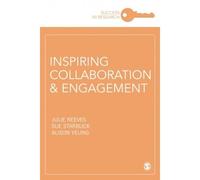Inspiring Collaboration And Engagement
