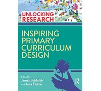 Inspiring Primary Curriculum Design