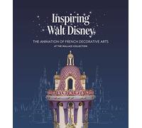 Inspiring Walt Disney: The Animation of French Decorative Arts at the Wallace Collection