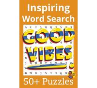 Inspiring Word Search for Anyone and Everyone: 50+ Puzzles to Enjoy Anytime, Anywhere