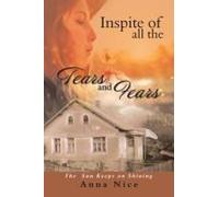 Inspite Of All The Tears And Fears