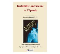 Instabilité Antérieure De L'épaule - Etude Prospective Multicentrique - A Propos De 417 Dossiers À Plus De 8 Ans