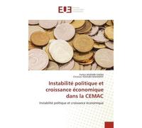 Instabilité politique et croissance économique dans la CEMAC - Parfait MVEIMBI GNEBA - Universitaires Europeennes - broché - Livre