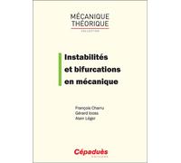 Instabilités et bifurcations en mécanique - Charru, Iooss, Léger - Cepadues - broché - Guide