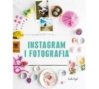 Instagram i fotografia - Cyd Leela (littérature et guide en polonais)