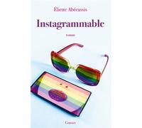 Instagrammable Roman - Eliette Abécassis - Grasset - broché - Roman