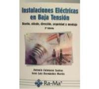 Instalaciones Eléctricas En Baja Tensión - Colmenar Santos, Antonio, Hernández Martín, Juan Luís Colmenar Santos, Antonio, Hernández Martín, Juan Luís (Auteur)