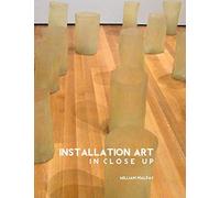 Installation Art In Close-Up