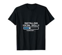 Installation de Social Skills Please Wait Nerdig T-Shirt