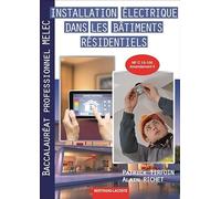 Installation électrique dans les bâtiments 2de Bac pro MELEC