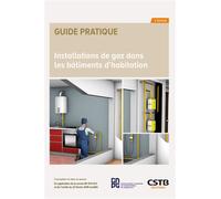 Installations de gaz dans les bâtiments d'habitation Conception et mise en oeuvre - En application de la norme NF DTU 61.1 - Marc Potin - Cstb - broché - Etude
