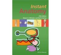 Instant Anatomy by Borley & Neil R. Cheltenham General Hospital & UK Robert H Whitaker, Neil R Borley (Auteur)
