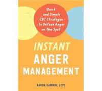 Instant Anger Management by Aaron Karmin Aaron Karmin (Auteur)