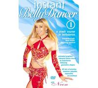 Instant Belly Dancer 1: Crash Course in Bellydance
