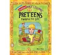 Instant Bible Equipped for Life Preteens by Mary J Davis Mary J Davis (Auteur)