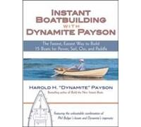 Instant Boatbuilding With Dynamite Payson