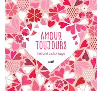 Instant coloriage - Amour toujours 80 coloriages et 3 marque-pages - Collectif - Merci Les Livres - relié - Livre-jeu