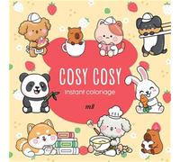 Instant coloriage - Cosy cosy: 80 coloriages et 3 marque-pages