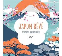 Instant coloriage - Japon rêvé: 80 coloriages et 3 marque-pages