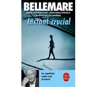 Instant crucial Les stupéfiants rendez-vous du hasard - Pierre Bellemare - Lgf - Poche - Livre