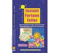 Instant Fortune Teller: Personal Horoscope, Forecast & Remedial Measures for every one.