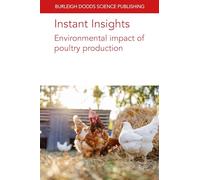 Instant Insights: Environmental Impact of Poultry Production