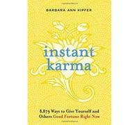 Instant Karma Barbara Ann Kipfer (Auteur)