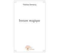 Instant magique