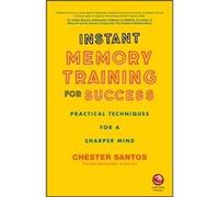 Instant Memory Training For Success by Chester Santos Chester Santos, (Auteur)