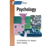 Instant Notes In Psychology H. L. Wagner, I. P. Christensen, M. S. Halliday (Auteur)