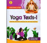 Instant Notes on Yoga Yoga Texts- I Principal Upanishads, Bhagavad Gita and Yoga Vasishtha